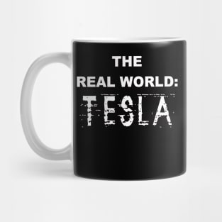 The Real World: Tesla Mug